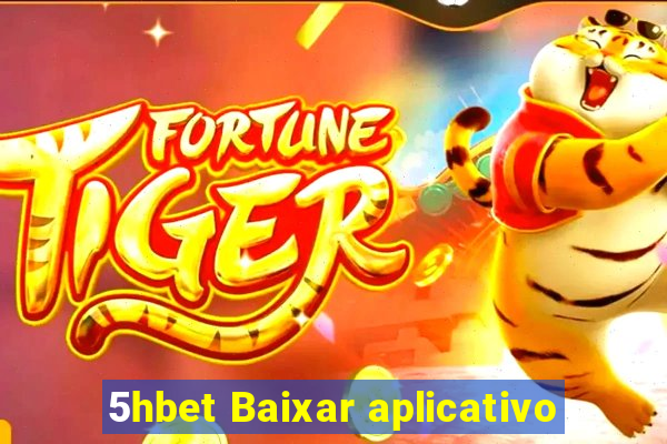 5hbet Baixar aplicativo